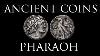 Ancient Coins A Pharaoh S Tetradrachm