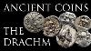 Ancient Coins The Drachma