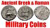 Grec Ancien Et Militaire Sur Les Monnaies Romaines Les Armes Batailles Symboles U0026